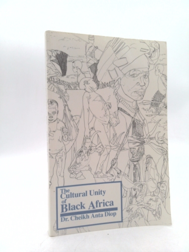 The Cultural Unity of Black Africa: The Domains of Patriarchy and of Matriarchy in Classical Antiquity
