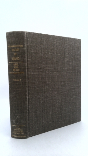 History of Idaho Volume 1