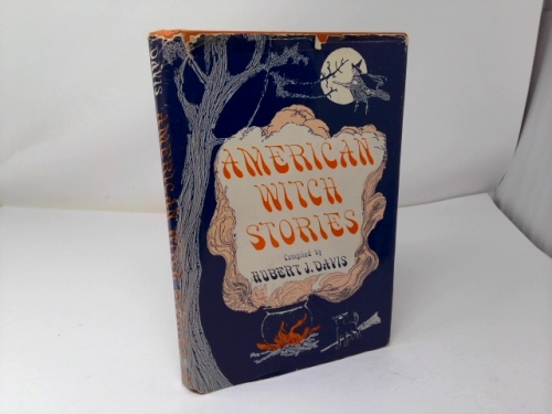 The Silver Bullet, and Other American Witch Stories