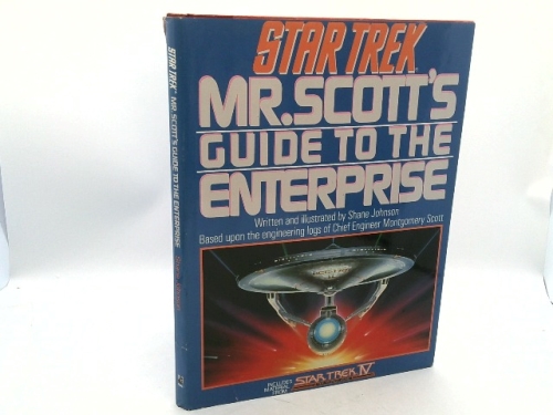 Mr. Scott's Guide To The Enterprise (STAR TREK)