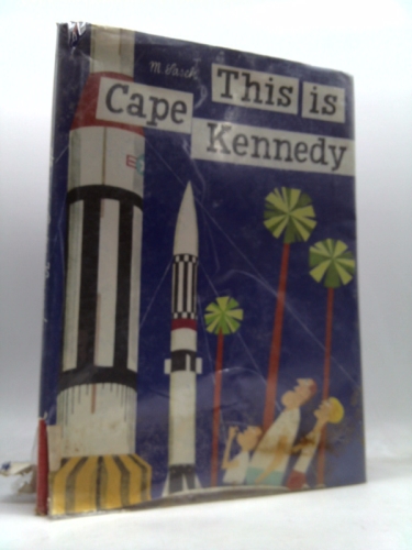 This is Cape Kennedy
