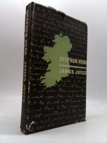 Stephen Hero: A Part of The First Draft of A Portrait of the Artist as a Young Man