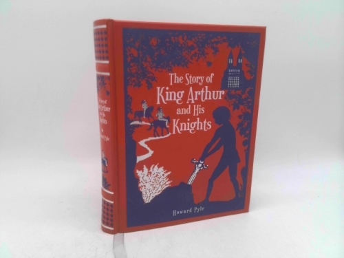 The Story of King Arthur and His Knights