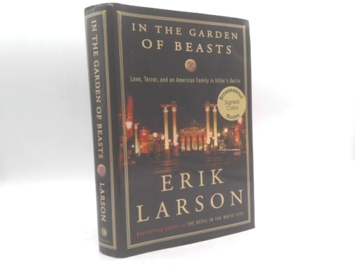 In the Garden of Beasts: Love, Terror, and an American Family in Hitler's Berlin