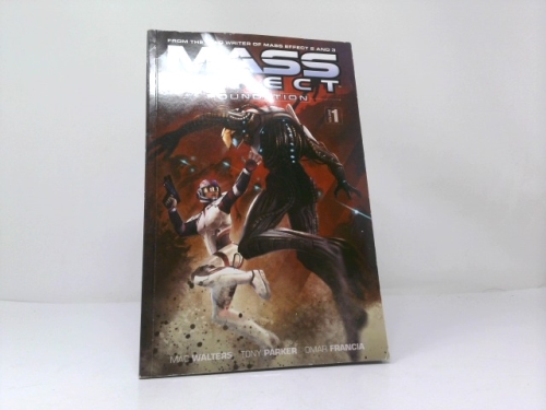 Mass Effect: Foundation Volume 1