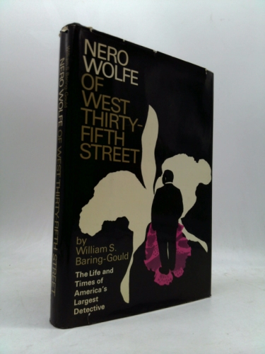 Nero Wolfe of West Thirty-Fifth Street: The Life and Times of America's Largest Private Detective