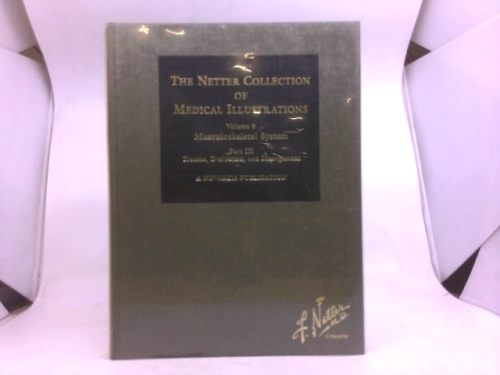The Netter Collection of Medical Illustrations - Musculoskeletal System: 3-Part Set