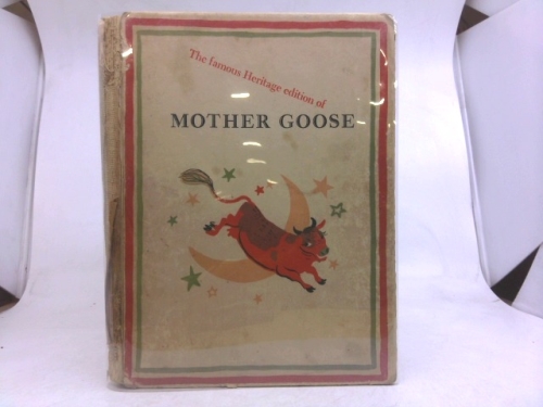 The Famous Heritage Edition of Mother Goose