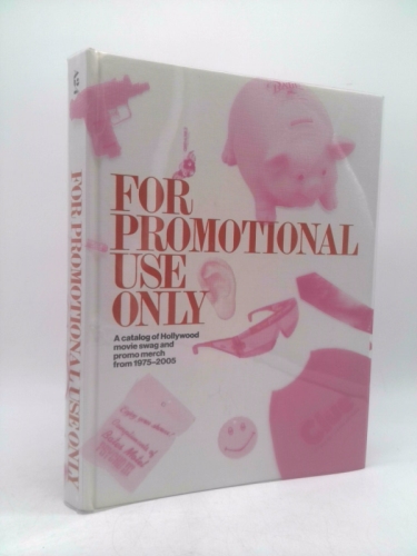 For Promotional Use Only: a catalog of Hollywood movie swag and promo merch from 1975-2005