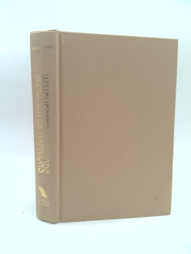 Winchester Warriors: Texas Rangers of Company D, 1874-1901 (Frances B. Vick Series)