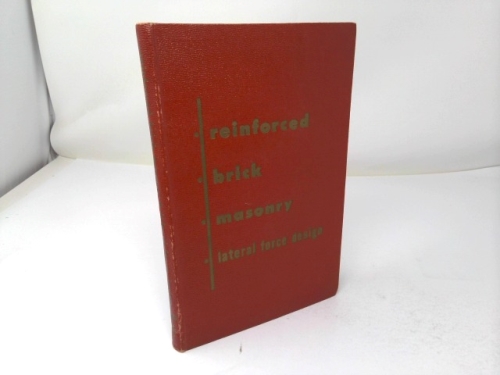 Reinforced brick masonry and lateral force design,