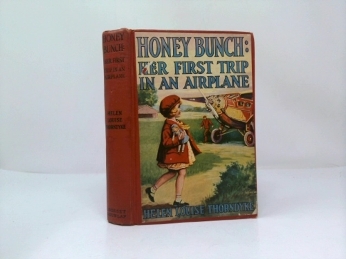 Honey Bunch: Her First Trip in an Airplane