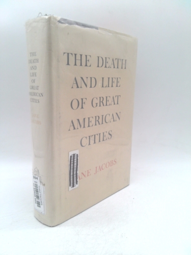 Death and Life of Great American Cities, The