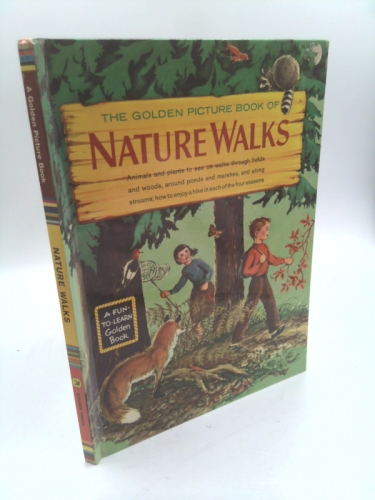 Nature Walks, The Golden Picture Book of Nature Walks, A Fun-to-Learn Golden Book - Paperback, 1961 Edition (Animals and Plants to see on walks through fields and woods, around ponds and marshes and a
