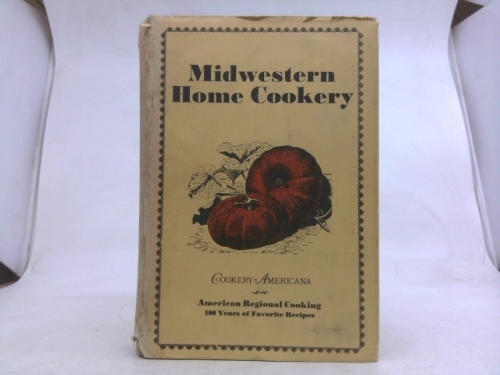 Midwestern home cookery (Cookery Americana)