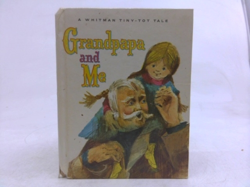 Grandpapa and me