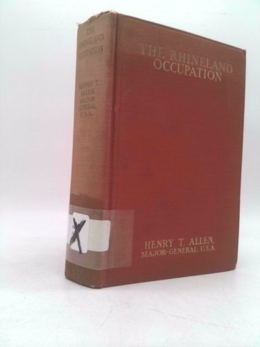 The RHINELAND OCCUPATION.