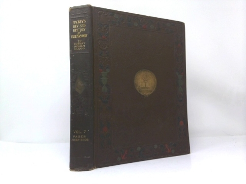 Mackey's History of Freemasonry Volume 7, New-Revised-Enlarged (Vol. 7)