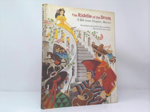 The Riddle of the Drum: A Tale from Tizapán, Mexico