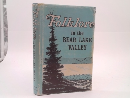 Folklore in the Bear Lake Valley