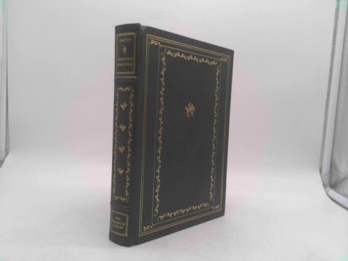 SELECTED WRITINGS OF SIR FRANCIS BACON Franklin Library