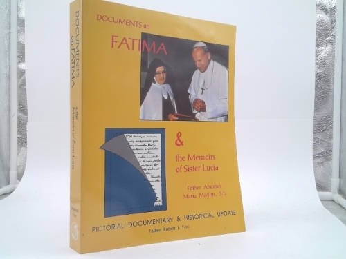 Documents on Fatima & Memoirs of Sister Lucia