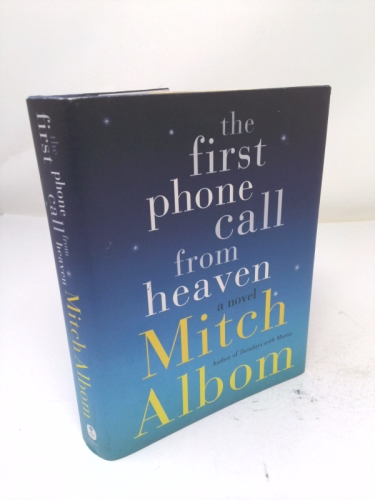 The First Phone Call from Heaven: A Novel