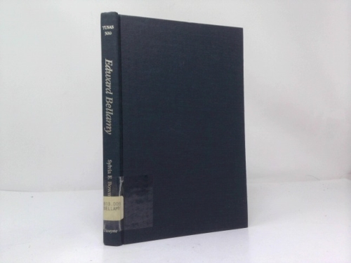 Edward Bellamy (Twayne's United States Authors Series)