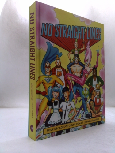No Straight Lines: Four Decades of Queer Comics