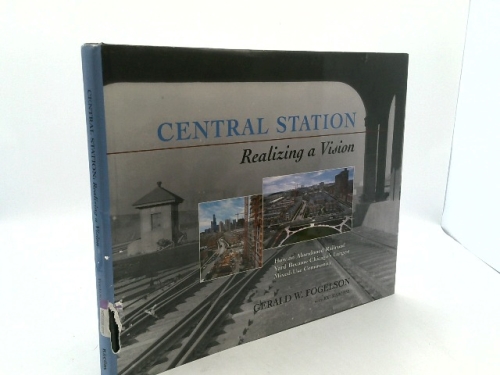 Central Station - Realizing a Vision