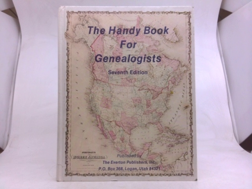 The Handy Book for Genealogist 7th Edition