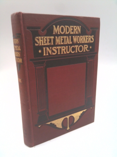 Modern Sheet-Metal Workers' Instructor