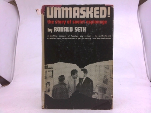 Unmasked!: The story of Soviet espionage