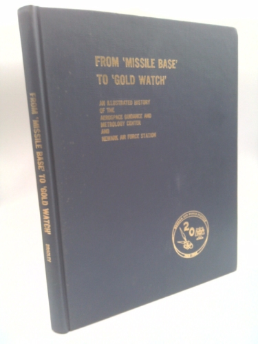 From 'Missile Base' to 'Gold Watch'