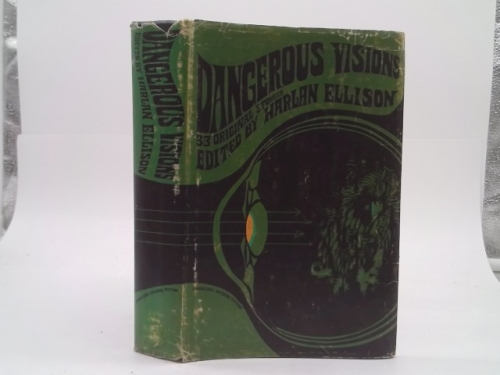 Dangerous Visions: 33 Original Stories