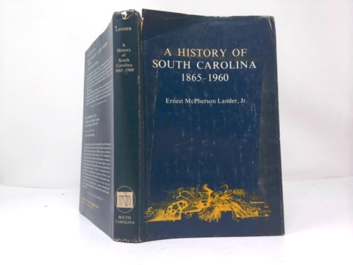 A History of South Carolina, 1865-1960