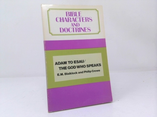 God Who Speaks: Adam to Esau