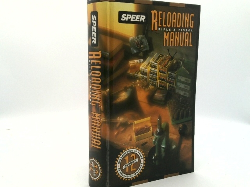 Speer Rifle & Pistol Reloading Manual {Number 12}