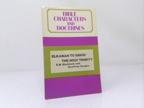 Elkanah to David/ The Holy Trinity