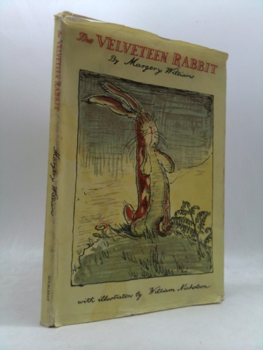 The Velveteen Rabbit: The Classic Children's Book