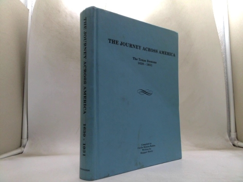 The Journey Across America: The Texas Dentons 1630-1931