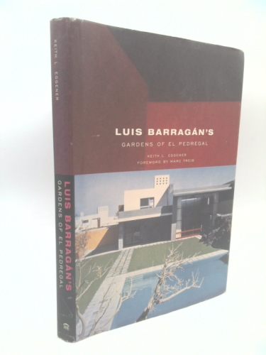 Luis Barragan's Gardens of El Pedregal (Building Studies)