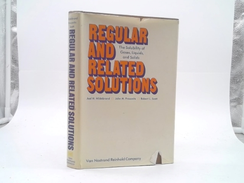 Regular and Related Solutions: The Solubility of Gases, Liquids, and Solids