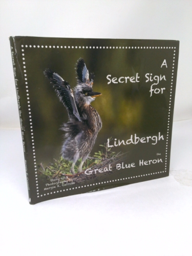 A Secret Sign for Lindbergh the Great Blue Heron