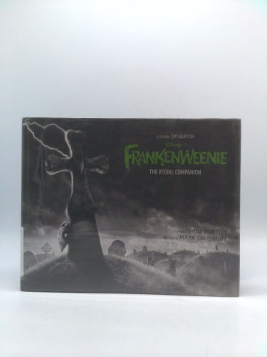 Frankenweenie: The Visual Companion (Featuring the motion picture directed by Tim Burton)