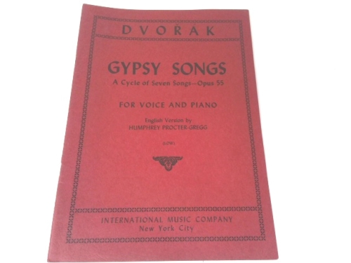 Gypsy Songs: A Cycle of Seven Songs, High Voice, Opus 55 for Voice and Piano