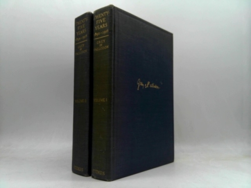 Twenty-Five Years: 2 volumes