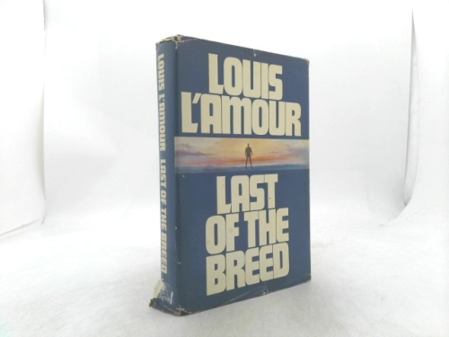 Last of the Breed by Louis L'Amour Hardback 1986