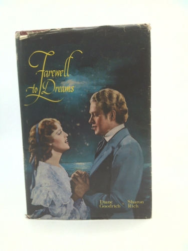 Farewell to Dreams: The Untold Story of Jeanette MacDonald and Nelson Eddy