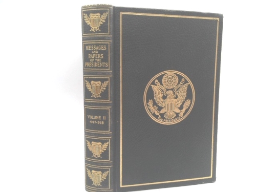 A Compilation of the Messages and Papers of the Presidents, Vol. 2